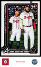2025 Topps Update #US229 Power In Pairs (Marcell Ozuna / Ozzie Albies)