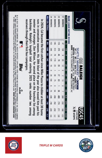 2025 Topps Chrome Update #USC45b Cal Raleigh