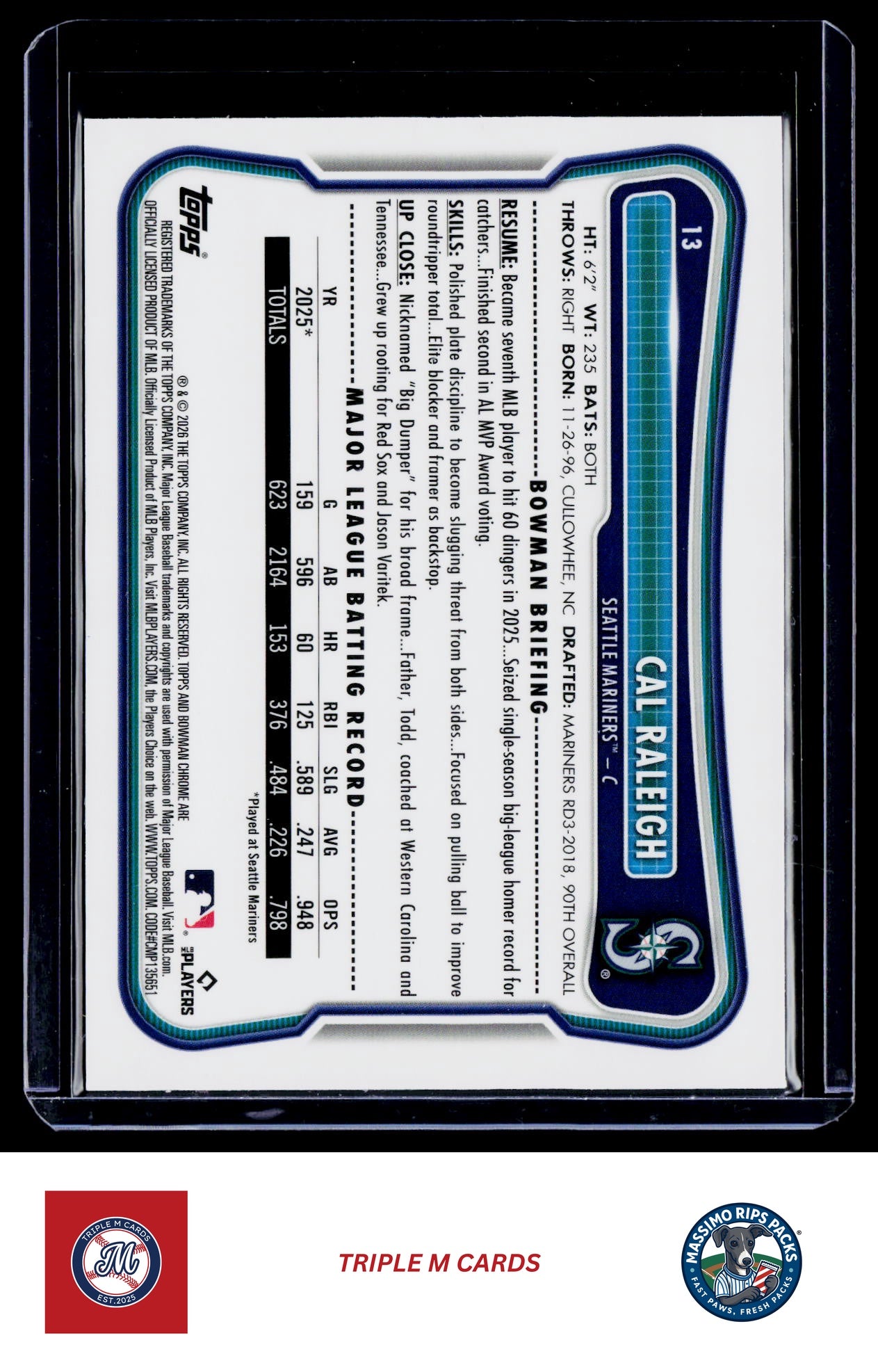 2026 Bowman #13 Cal Raleigh Chrome Mojo Refractors